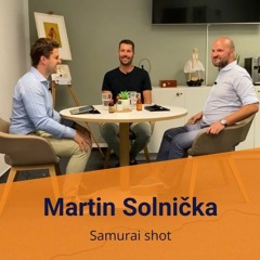 Energeťák | 08 – Jak se dostat do velkých firem s unikátním produktem s Martinem Solničkou