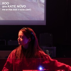 Roo with Katie Novo - 07 February 2025