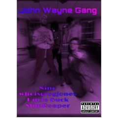 Nino x whoisgregjones x Uncle Buck x SlimReaper - John Wayne Gang (Prod By Umistyle)
