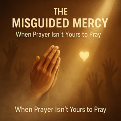 THE MISGUIDED MERCY
