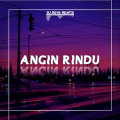 DJ Old Angin Rindu || Oh Angin Bisikan Padanya Kucinta Dia || Full Bass Slow