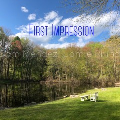 First Impression - Sam Mendez / Jamie Rhind