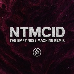 LINKIN PARK - THE EMPTINESS MACHINE REMIX(FREE DL)