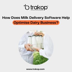 Boost Dairy Business Productivity With Milk Delivery Software