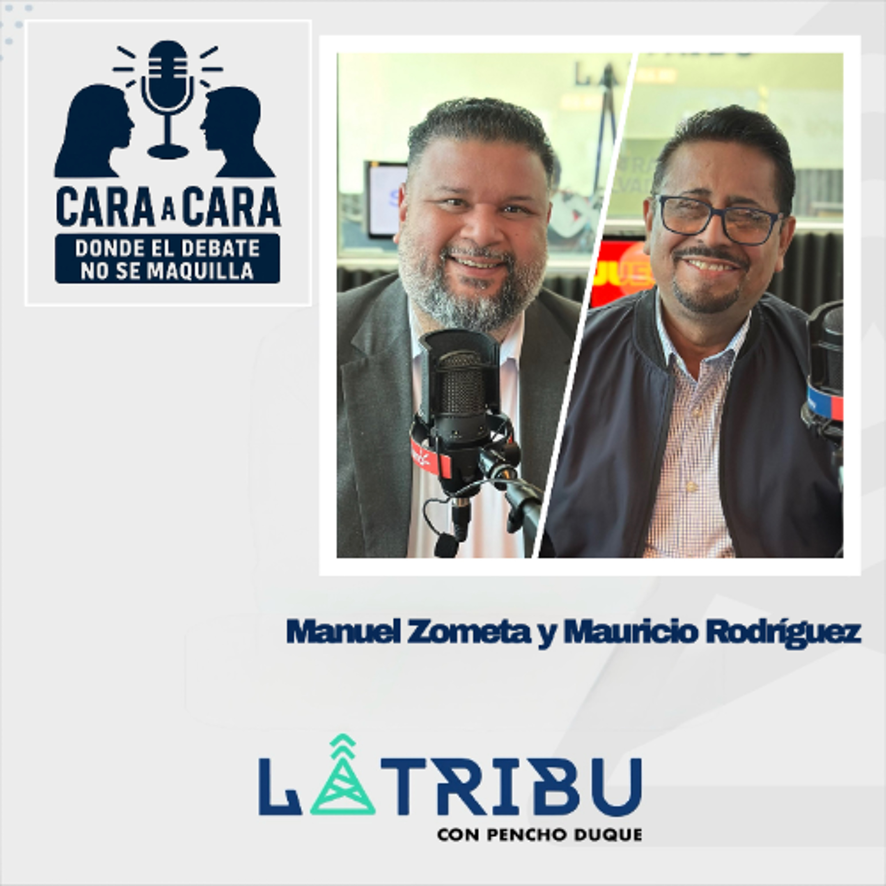 Manuel Zometa y Mauricio Rodríguez - Analistas (Cara a Cara)