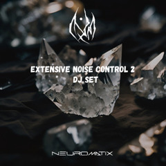 Extensive Noise Control 2 - DJ SET