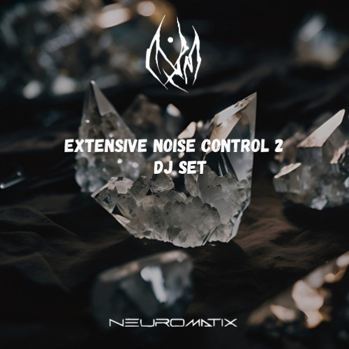 Extensive Noise Control 2 - DJ SET