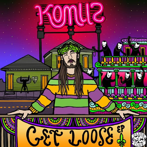 Komuz - Get Loose! EP!