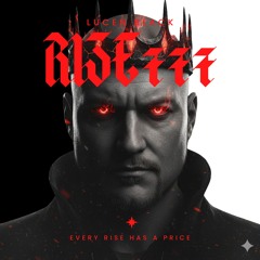 Lucen Black — Rize 777 | Every Rise Has a Price