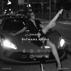 Sherine - Batmanna Ansak (TikTok Remix) [2025]