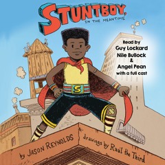 STUNTBOY, IN THE MEANTIME Audiobook Excerpt