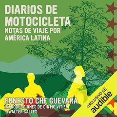 [FREE] KINDLE 💝 Diarios de Motocicleta [The Motorcycle Diaries]: Notas de viaje por