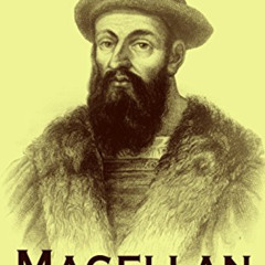 ACCESS PDF 🖊️ Magellan. Der Mann und seine Tat (German Edition) by  Stefan Zweig [KI