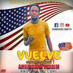 Sobrado Smith - Vuelve (Prod. Dj Lopi).mp3