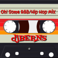 Oh! Some R&B_Hip Hop Mix