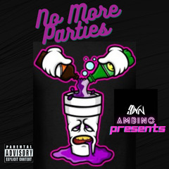 No More Parties Freestyle