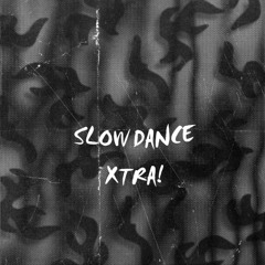 Slow Dance!