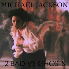 Michael Jackson Ghosts Vs 2 Bad Concept