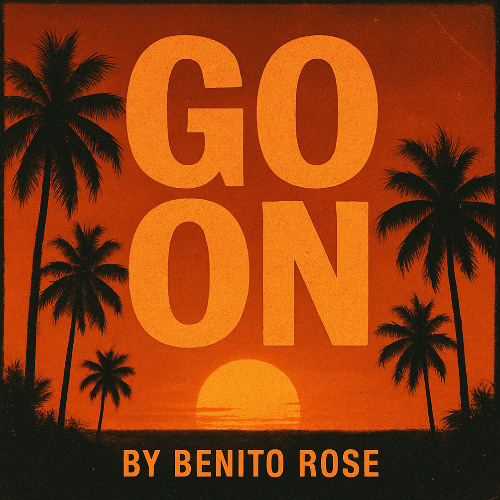 Go On - Benito Rose Ikarus 2025