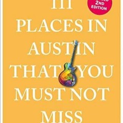 Audiobook 111 Places in Austin That You Must Not Miss (111 Places in .... That You Must Not Mis