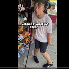 Ootdish x Casp E Dj - Style Ep1
