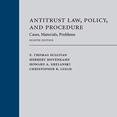 ACCESS EPUB 📄 Antitrust Law, Policy, and Procedure: Cases, Materials, Problems, Eigh