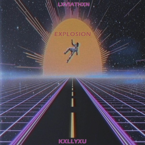 KXLLYXU X LXVIATHXN - EXPLOSION