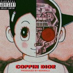Coppin Dior (prod. noanalu)