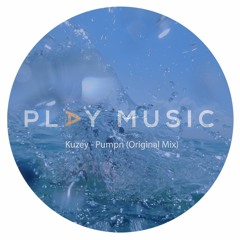 Pumpn (Original Mix) - Kuzey [PLAY MUSIC] FREE DL
