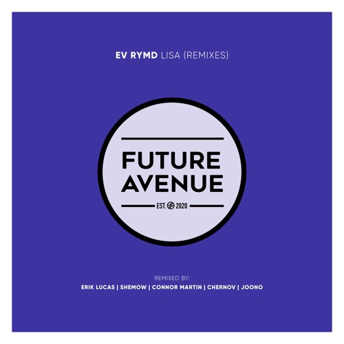 Ev Rymd - Lisa (Erik Lucas Remix) [Future Avenue]