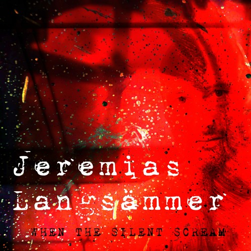 When The Silent Scream by Jeremias Langsämmer. Contemporary classical music.