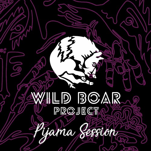 RAVEN B2b FRNZ - Pijama Session (4 Deck Madness) - Wild Boar Project