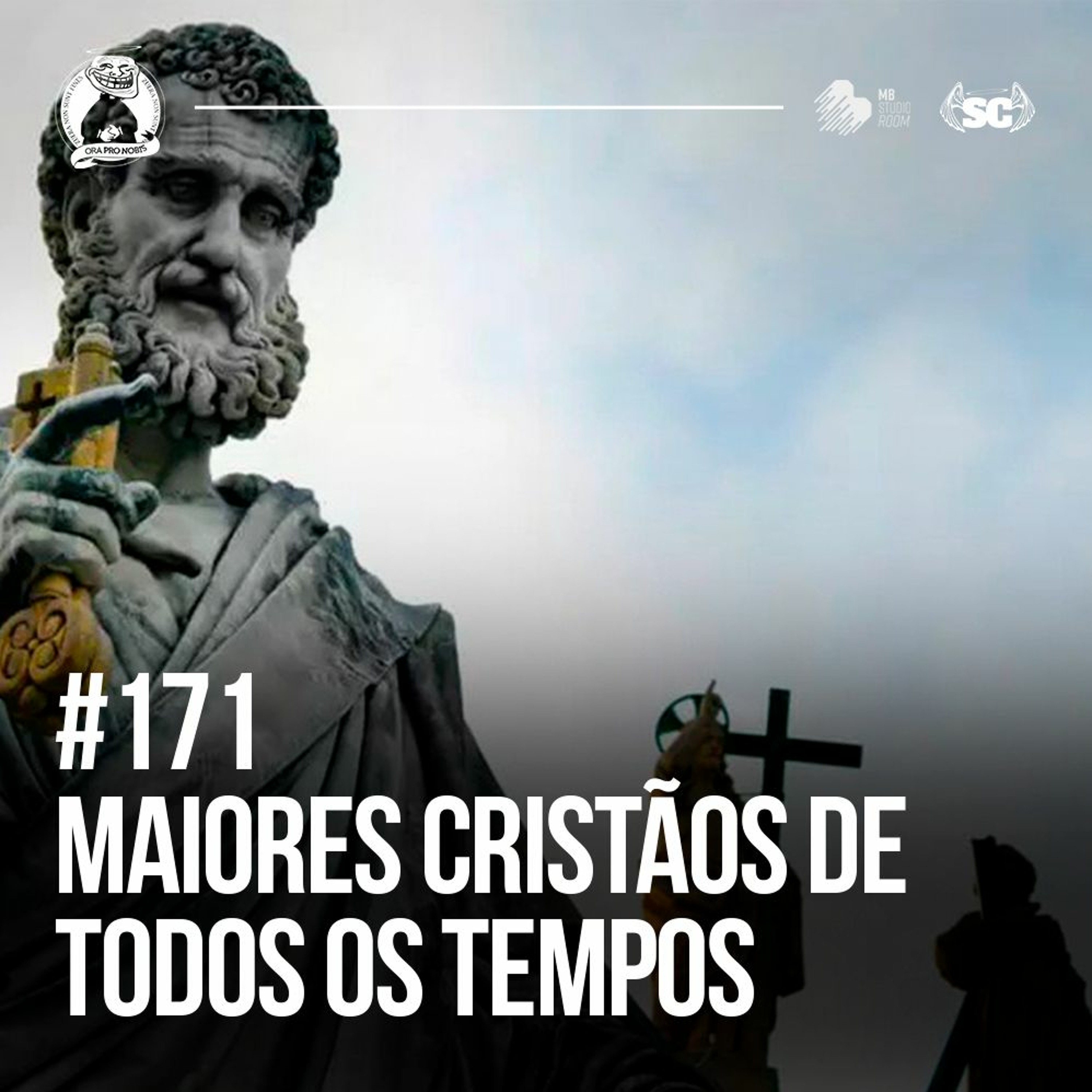 Santa Zuera 171 - Os MAIORES CIRSTÃOS de todos os tempos episode artwork
