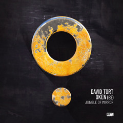 David Tort, OKEN (ES) - Jungle Of Mirror