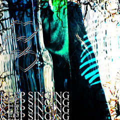 KEEP SINGING (FEAT. KETA)