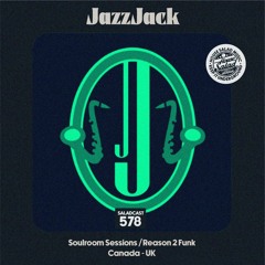 House Saladcast 578 | JazzJack