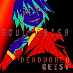 SOUL EATER - Prod DEADWORLD