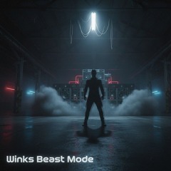 Winks Beast Mode - Bass Pressure
