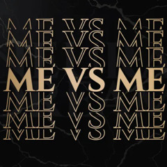 Me Versus Me