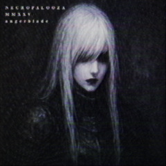 ANGERBLADE LIVE AT #NECROPALOOZA 2K25 [FULL SET]