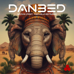 DANBED - Safari (feat. Manuela Estrada)