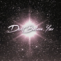 SV Miles- Don't Believe You