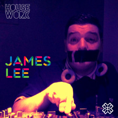 hOUSEwORX - Episode 483 - James Lee - D3EP Radio Network - 100524