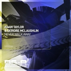 Adam Taylor & Deirdre McLaughlin - Never Walk Away
