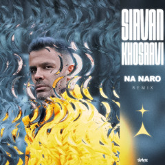 Sirvan Khosravi - Na Naro ( SVNTE REMIX )
