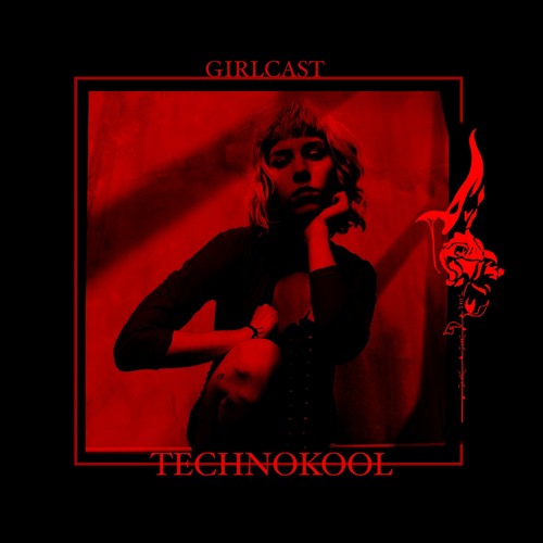 Girlcast #026 by Technokool
