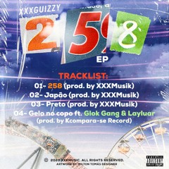 04. XXXGuizzy & Glock Gang Ft. Layluar - Gelo No Copo