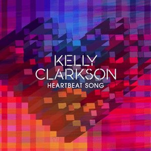 Kelly Clarkson - Heartbeat Song (Steven Straub 2.0 Bootleg)