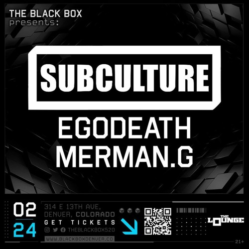 Subculture - Black Box Headline [The Lounge] (2/24/2024)