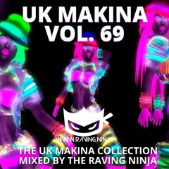 UK Makina Vol. 69 By The Raving Ninja (Free DL & Tracklist in Description)